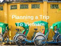 Planning your trip to Vietnam